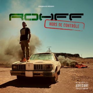 Rohff - Hors De Contrôle (Son)