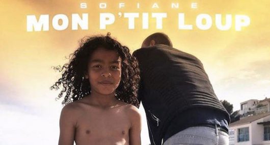 Sofiane : Mon p’tit loup (Clip)