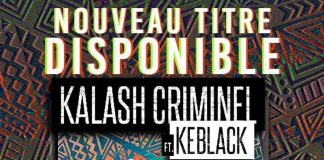 Kalash Criminel : Mélanger feat Keblack (Son)
