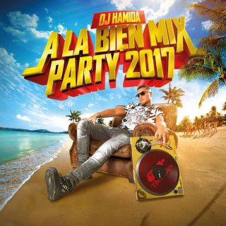 Dj Hamida - La Bien Mix Party 2017 (Album)