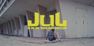 Jul – Je Ne Me Vois Pas Briller (Clip)