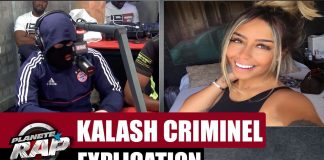 Kalash Criminel explique sa phrase « J’veux le salaire à Messi, la soeur à Neymar »
