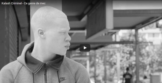 Kalash Criminel – Ce genre de mec (Clip)