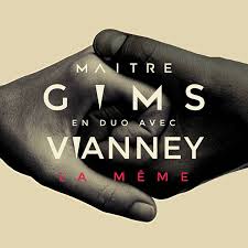 Maitre Gims - La Meme feat Vianney (Son)