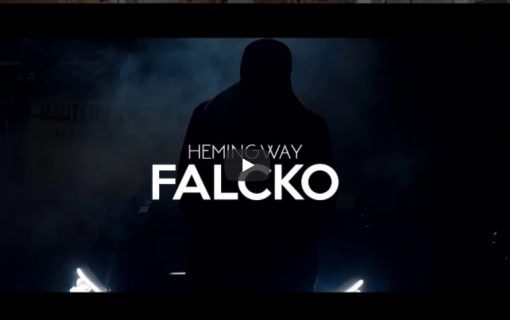 Falcko – Hemingway (Clip)