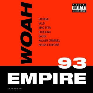 Sofiane : Woah ft Vald, Mac Tyer, Soolking, Sadek, Kalash Criminel & Heuss L'Enfoire (Son)