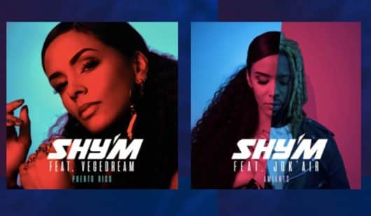 Shy'M dévoile deux nouveaux singles avec Jok'Air et Vegedream !