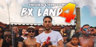 Heuss L’Enfoiré révèle le clip de « BX Land 4 », extrait de son album En Esprit !