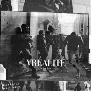 Kekra - Vréalité (Album)