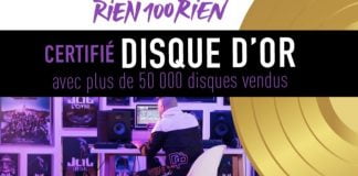 Jul : les ventes de la semaine, « Rien 100 Rien » Disque D’Or !