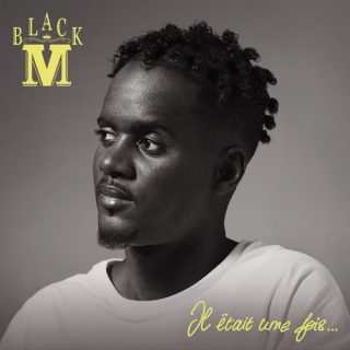 Black M - Il était une fois (Album)