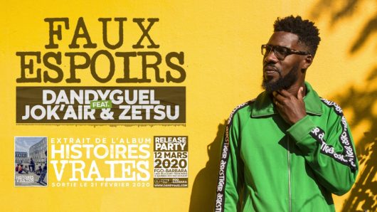 Dandyguel - Faux Espoirs ft Jok'air & Zetsu [Son]