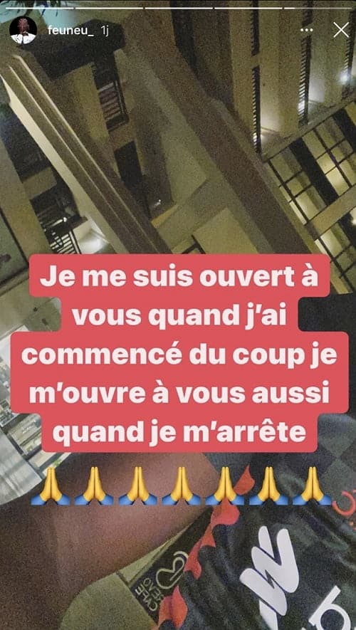 Feuneu annonce qu’il arrête tout dans une story intrigante